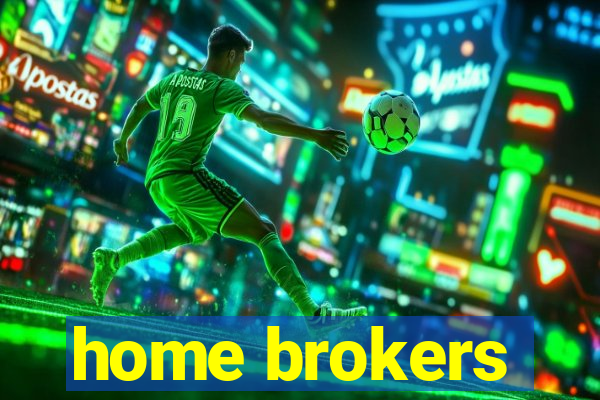 home brokers